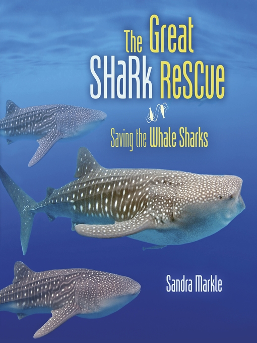 Title details for The Great Shark Rescue by Sandra Markle - Available